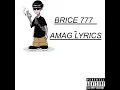 BRICE 777 - AMAG (prod. dextah)  lyrics audio
