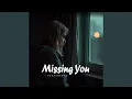Download Lagu Missing You