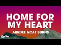 Download Lagu ArrDee, Cat Burns - Home For My Heart (Lyrics)