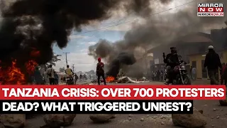 Tanzania Crisis Opposition Claims 700 Protesters Dead What Sparked The Unrest Watch 