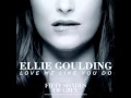 Download Lagu Ellie Goulding- Love Me Like You Do (Audio)