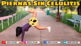piernas sin celulitis anabella galeano