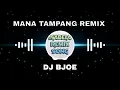 Download Lagu MANA TAMPANG REMIX | DJ BJOE | ISABELA REMIX SONGS