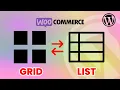 Toggle Products View Grid List for WooCommerce in WordPress Easily