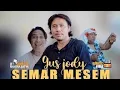 Lagu Semar Mesem Gus Jody Lirik Vidio 