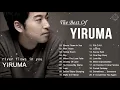 Download Lagu The Best of Yiruma - Yiruma Greatest Hits Full Album 2021 - River Flows In You, When The Love Falls
