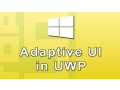 Adoptive UI in UWP Windows 10 apps