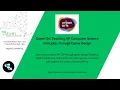 Game On Teaching AP CS Principles through Game Design