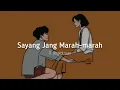 Download Lagu R. Angkotasan - Sayang Jang Marah-Marah (Lyric)