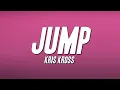Kris Kross - Jump
