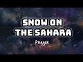 Download Lagu Anggun - Snow On The Sahara (Lyrics) 🎤✨️