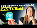 T Rowe Price Brokerage Account Review 2025 Pros and Cons Detailed Overview - Honest Unbiased