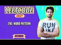 290 Word Pattern LEETCODE EASY STRING