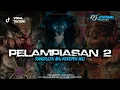 Download Lagu DJ BANTENGAN‼️PELAMPIASAN 2 (RANGKULEN AKU KEKEPEN AKU) STYLE GAYENG FROM @DJZIONNPRODUCTION 