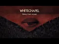 Hickory Creek (Acoustic) - Whitechapel