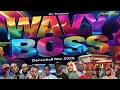 Download Lagu DANCEHALL MIX 2025 - WAVY BOSS: VYBZ KARTEL, POPCAAN, MASICKA, JAMAL | DJ TREASURE