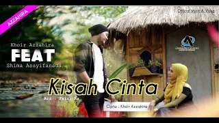 Download KISAH CINTA // KHOIR AZZAHIRA \u0026 SHIMA ASSYIFANADA ( OFFICIAL MUSIC VIDEO ) MP3