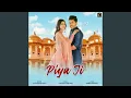 Download Lagu Piya Ji