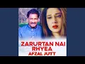 Download Lagu Zarurtan Nai Rhyea