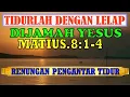 Download Lagu 💜🔴💚 Firman Tuhan Pengantar Tidur Malam 💜🔥💚 Ayat Alkitab Pengantar Tidur 💙💒❤