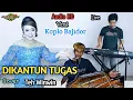 Download Lagu DIKANTUN TUGAS ||VERSI BAJIDOR COVER TEH WINWIN (Genjlong music)