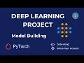Image Classification using MLP Model Building Deep Learning with PyTorch