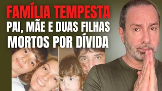 MASSACRE FAMÍLIA TEMPESTA: PAI, MÃE E 2 FILHAS MORTOS POR DÍVIDA E CHANTAGEM PELO AMIGO/FUNCIONÁRIO