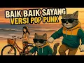 Download Lagu Wali band - Baik - baik Sayang - Pop Punk