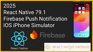React Native 79 1 Firebase Push Notification IOS iPhone Simulator