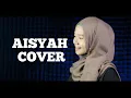 Download Lagu AISYAH ISTRI RASULULLAH - NABILA FAKHRUNNISA | COVER