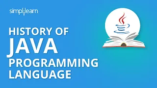 History Of Java Programming Language Java Programming For Beginners Java Programming Simplilearn
