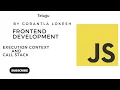 JavaScript Tutorial for Beginners JavaScript Execution Context and Call Stack