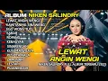 Lagu Album Niken Salindry || LEWAT ANGIN WENGI - KAWITANING SINAWANG - Lagu Campursari Full Album Terbaru