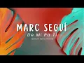 Marc Seguí - De mi pa ti (Deland Beatz Remix)