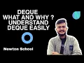 Deque Data Structure What and Why Data Structures And Algorithms Devang Chopra
