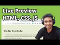 Live your HTML CSS JS when Developing