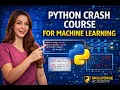 Python Crash Course for Machine Learning Beginner to Pro