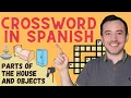 Spanish Crossword game PARTS OF THE HOUSE AND OBJECTS
