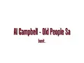 Al Campbell - Old People Say