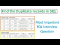 SQL Interview Questions Find the duplicate records using SQL Identify the duplicate records