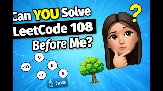 LeetCode 108 Java Tutorial Convert Sorted Array to Binary Search Tree Recursion BST Explained