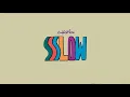 Download Lagu Endah N Rhesa - Ssslow (Official Music Video with Lyrics)