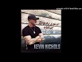 Kevin Nichols-Town like mine