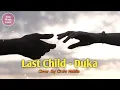 Last Child - Duka | Lirik + Cover (Cinta Nabila)