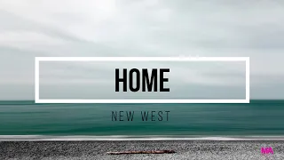 new west home lyrics