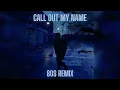 Download Lagu The Weeknd - Call Out My Name (80s Remix)