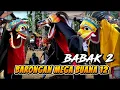 Download Lagu JANTURAN BARONGAN EBEG MEGA BUANA 12 BABAK 2 BALAd 2 TERBARU LIVE KUTAWARU