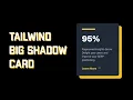 Make a Big Shadow Card with Tailwind CSS