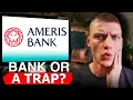 Ameris Bank Best or Worst Bank Truth Revealed Honest Breakdown