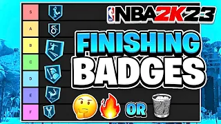 RANKING ALL THE FINISHING BADGES IN TIERS ON NBA 2K23